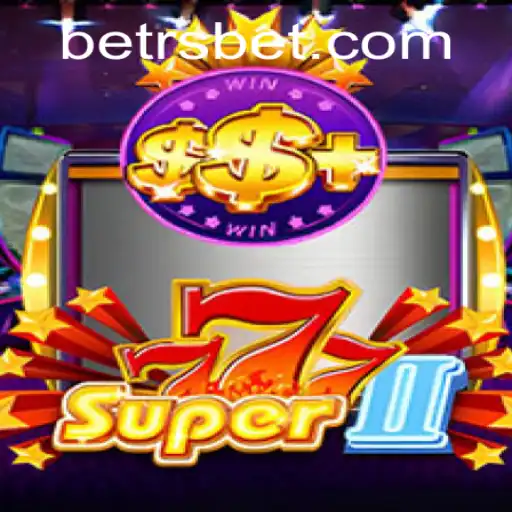 Exploring the Exciting Features of Super777II and its Rising Popularity with RSBet